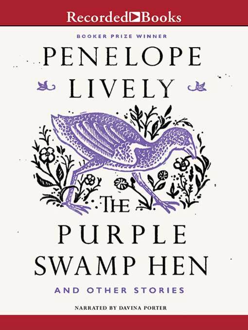 Title details for The Purple Swamp Hen and Other Stories by Penelope Lively - Wait list